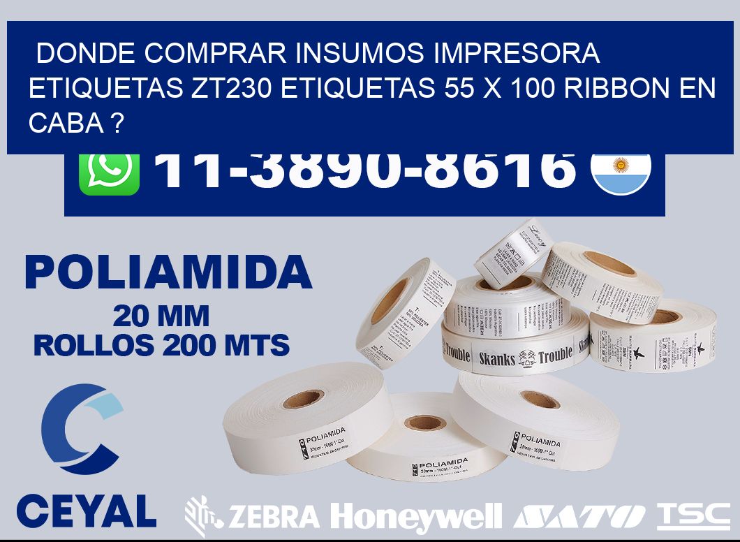 donde comprar insumos impresora etiquetas zt230 etiquetas 55 x 100 ribbon en CABA ?
