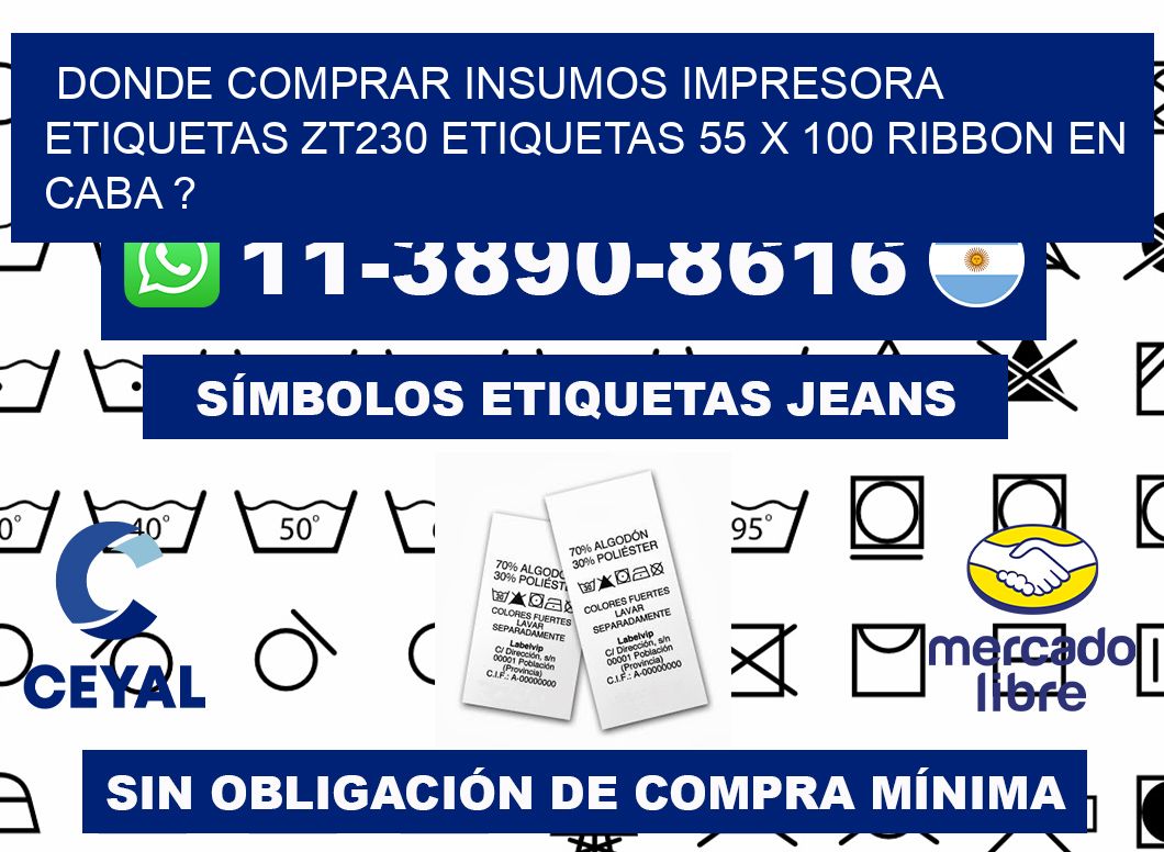 donde comprar insumos impresora etiquetas zt230 etiquetas 55 x 100 ribbon en CABA ?