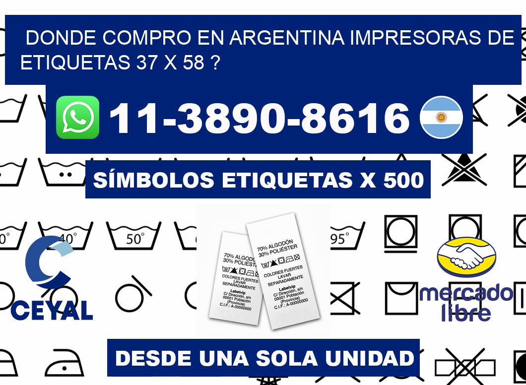 donde compro en argentina impresoras de etiquetas 37 x 58 ?