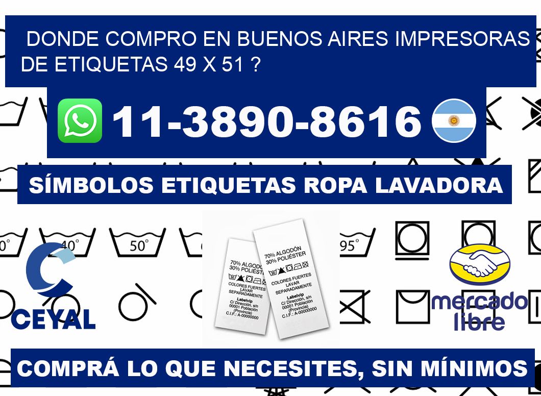 donde compro en buenos aires impresoras de etiquetas 49 x 51 ?