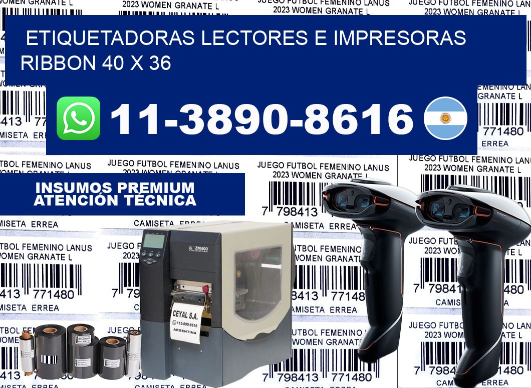 etiquetadoras lectores e impresoras ribbon 40 x 36