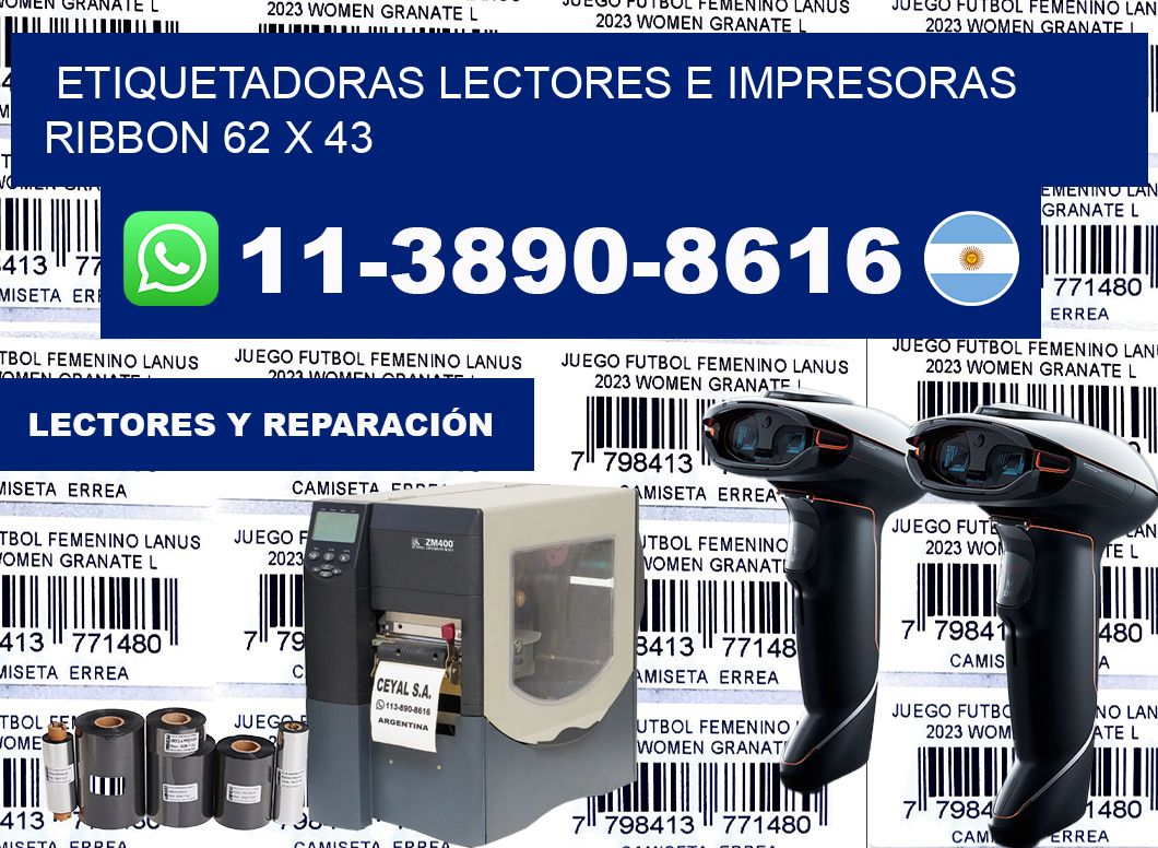 etiquetadoras lectores e impresoras ribbon 62 x 43