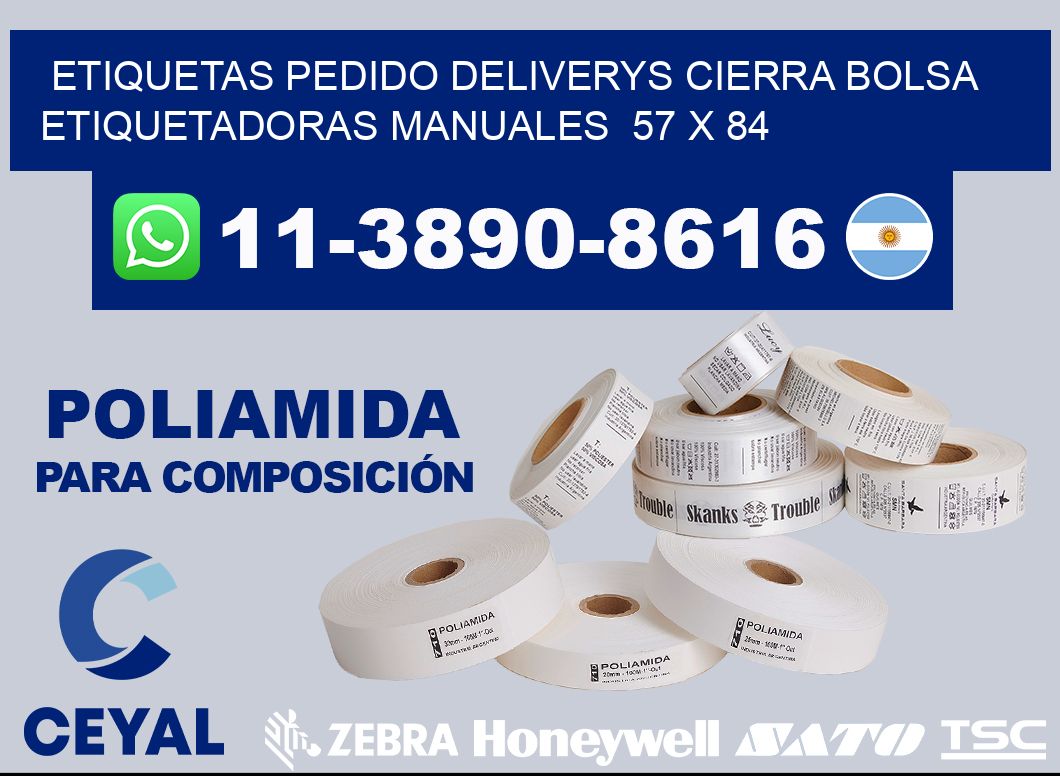 etiquetas pedido deliverys cierra bolsa  Etiquetadoras Manuales  57 x 84