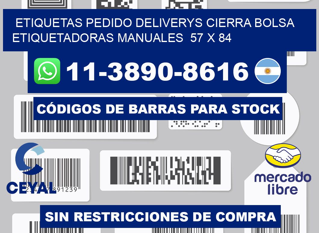 etiquetas pedido deliverys cierra bolsa  Etiquetadoras Manuales  57 x 84