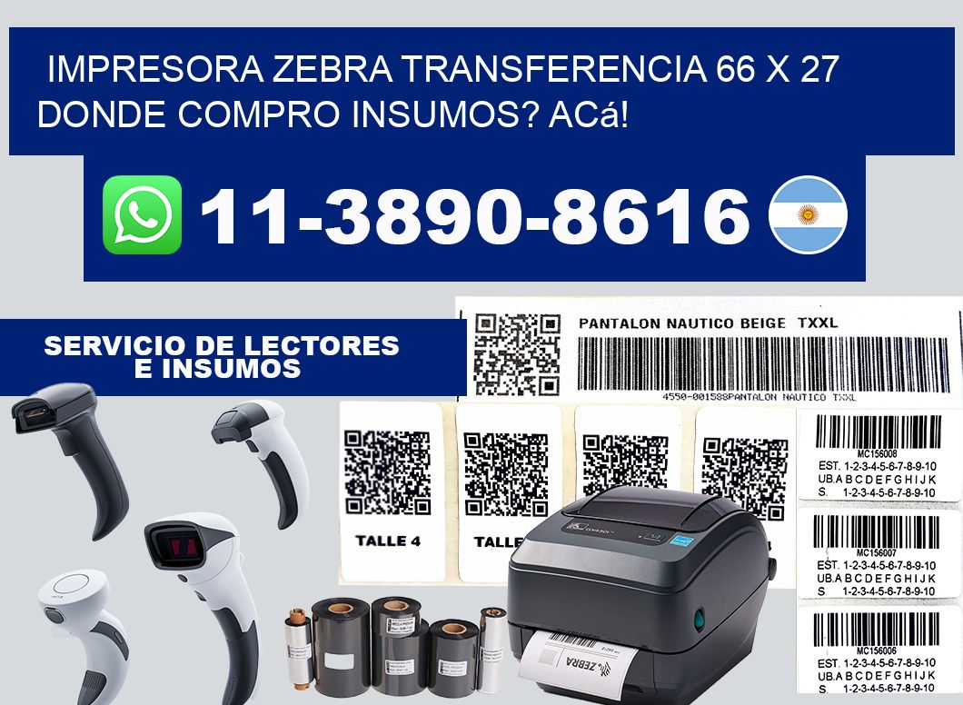 impresora zebra transferencia 66 x 27 Donde compro insumos? Acá!