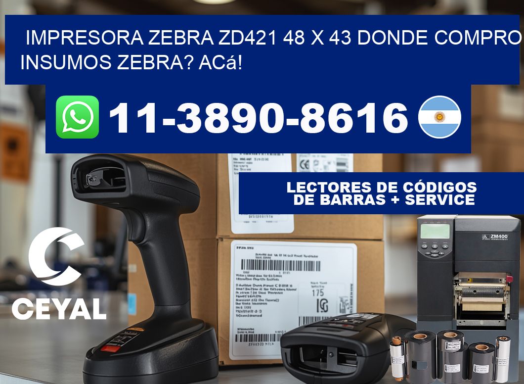 impresora zebra zd421 48 x 43 Donde compro insumos zebra? Acá!