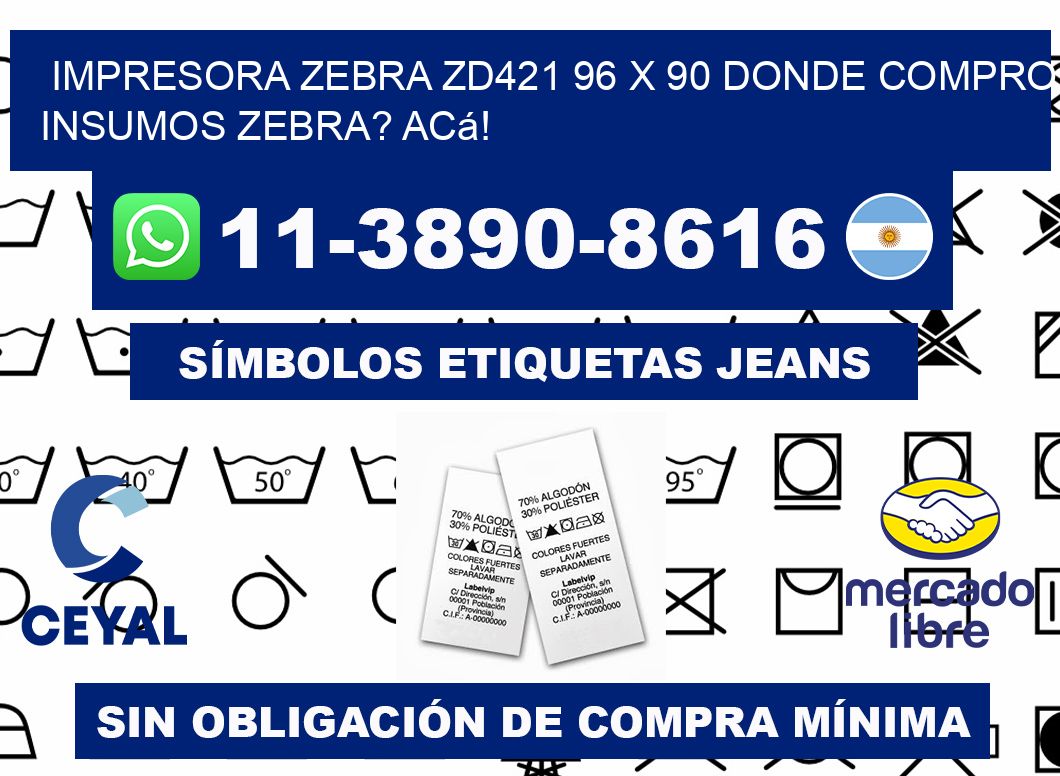 impresora zebra zd421 96 x 90 Donde compro insumos zebra? Acá!