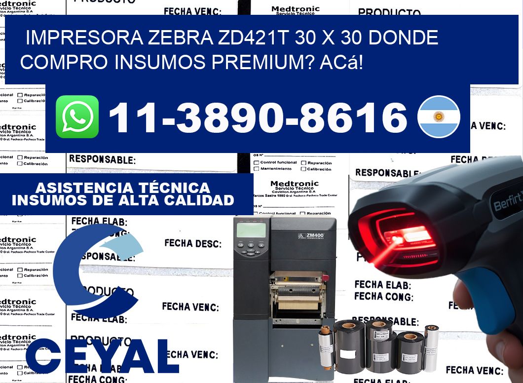 impresora zebra zd421t 30 x 30 Donde compro insumos premium? Acá!