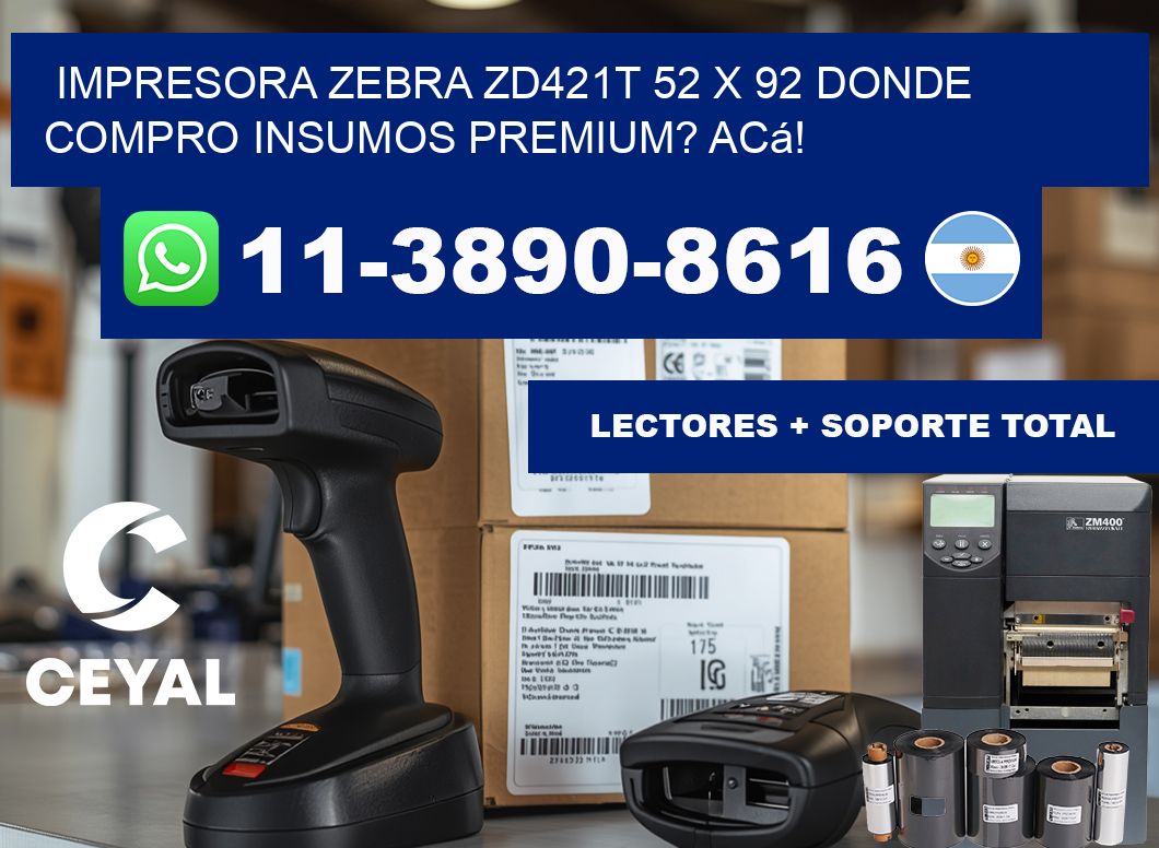 impresora zebra zd421t 52 x 92 Donde compro insumos premium? Acá!