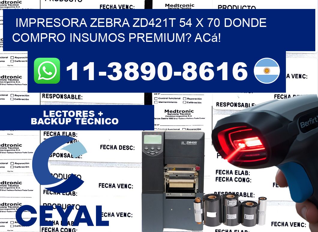 impresora zebra zd421t 54 x 70 Donde compro insumos premium? Acá!