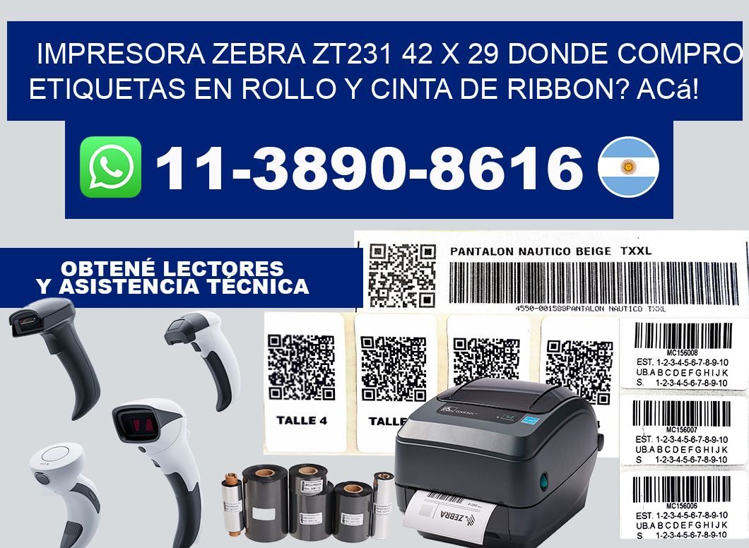 impresora zebra zt231 42 x 29 Donde compro etiquetas en rollo y cinta de ribbon? Acá!