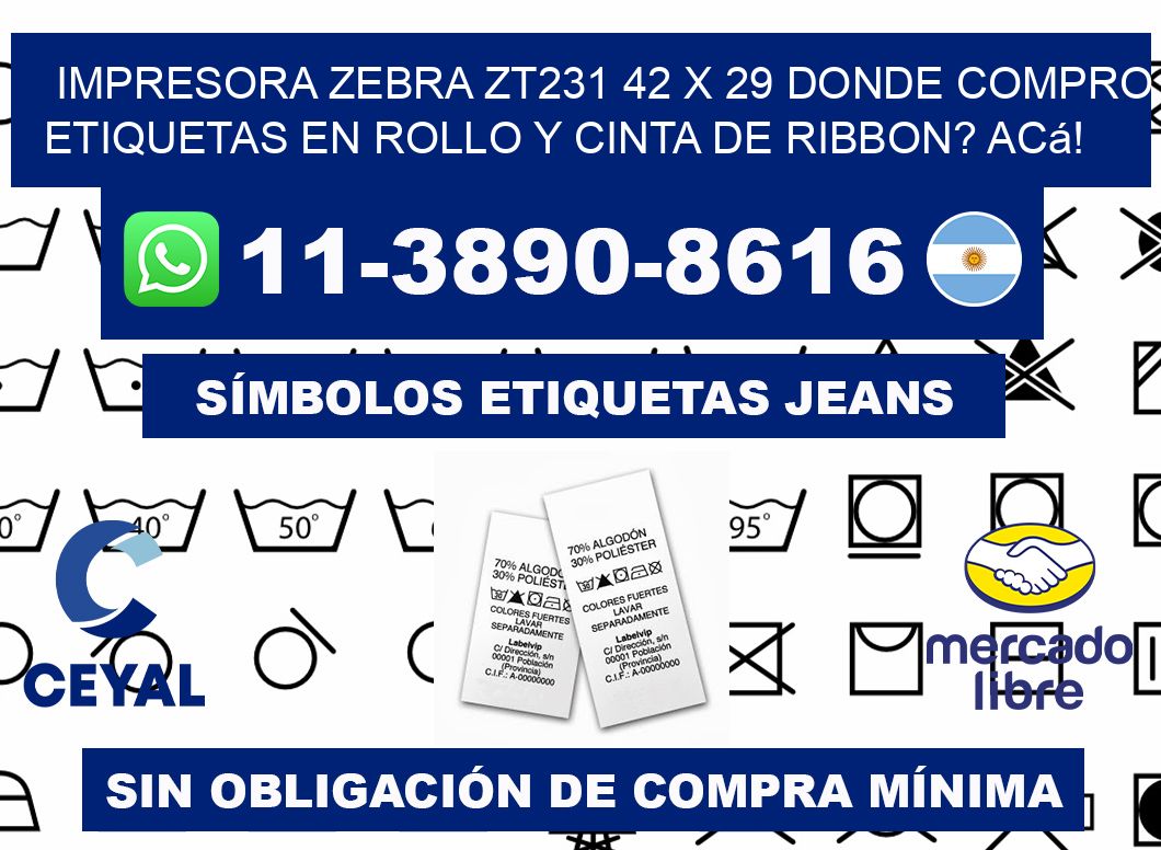 impresora zebra zt231 42 x 29 Donde compro etiquetas en rollo y cinta de ribbon? Acá!