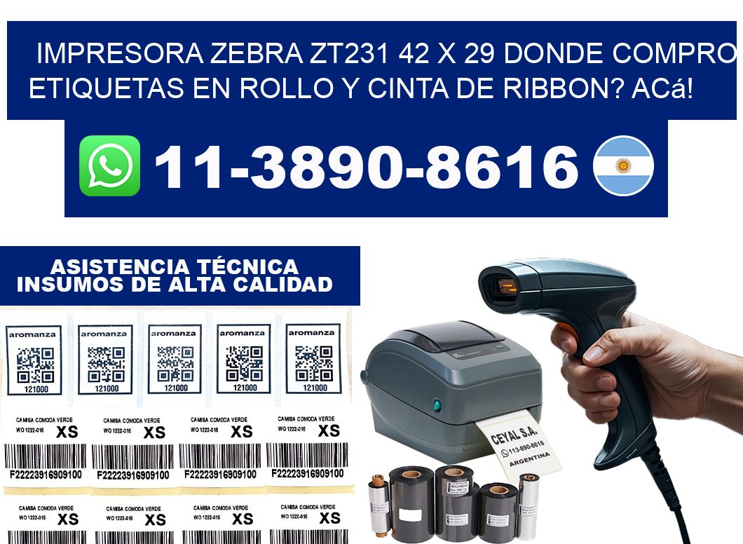 impresora zebra zt231 42 x 29 Donde compro etiquetas en rollo y cinta de ribbon? Acá!