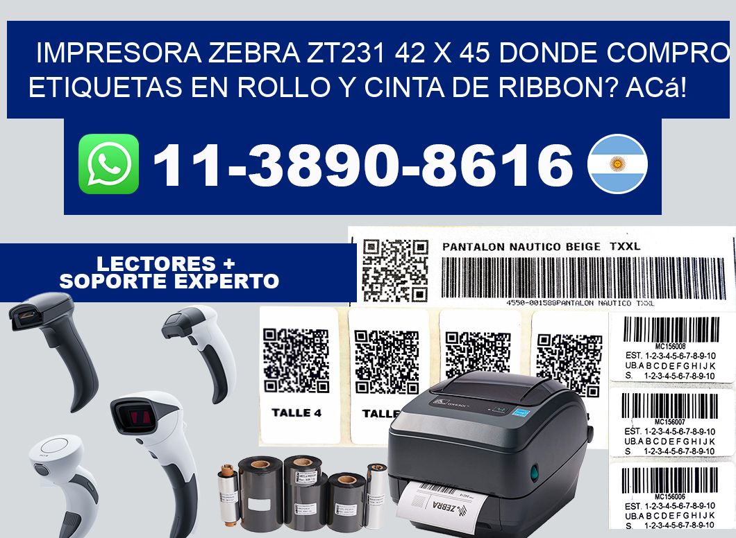 impresora zebra zt231 42 x 45 Donde compro etiquetas en rollo y cinta de ribbon? Acá!
