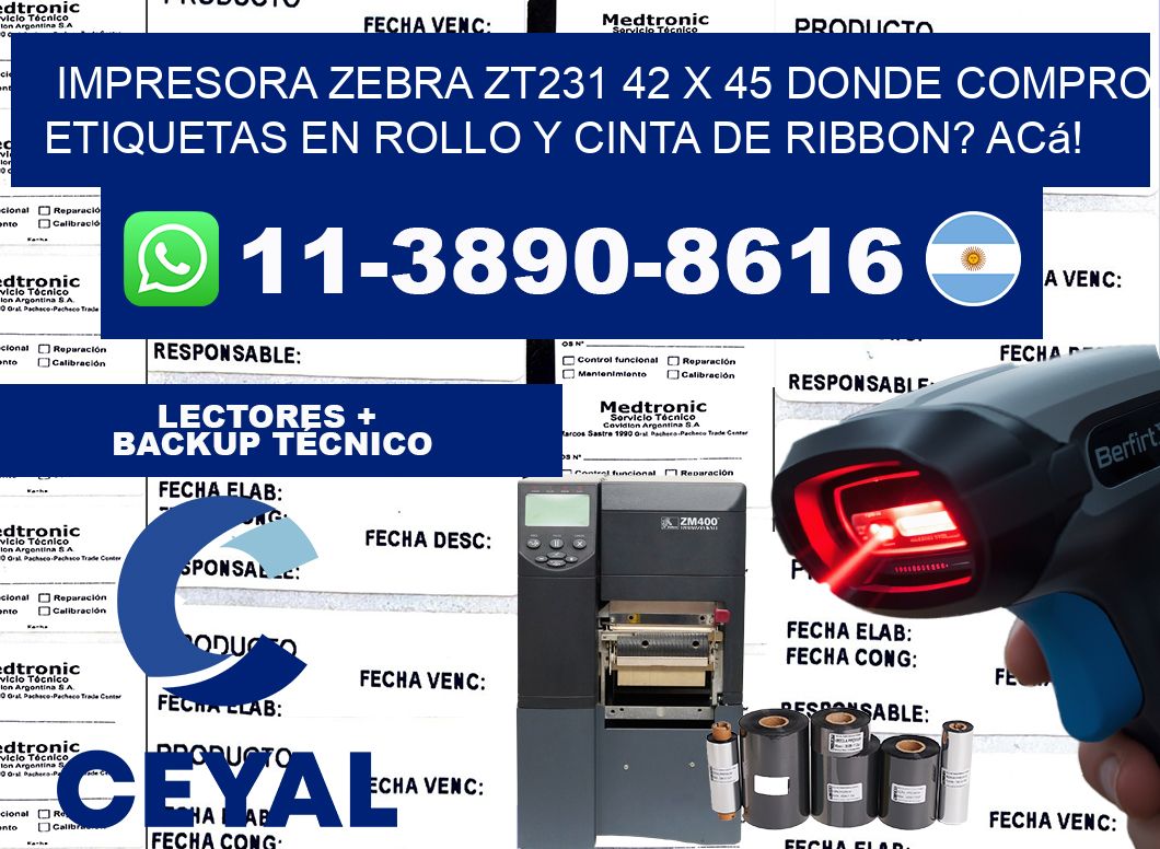 impresora zebra zt231 42 x 45 Donde compro etiquetas en rollo y cinta de ribbon? Acá!