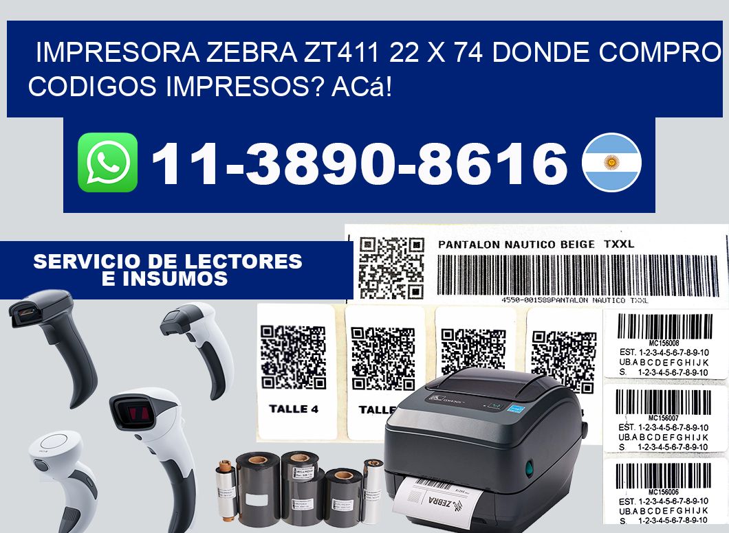 impresora zebra zt411 22 x 74 Donde compro codigos impresos? Acá!