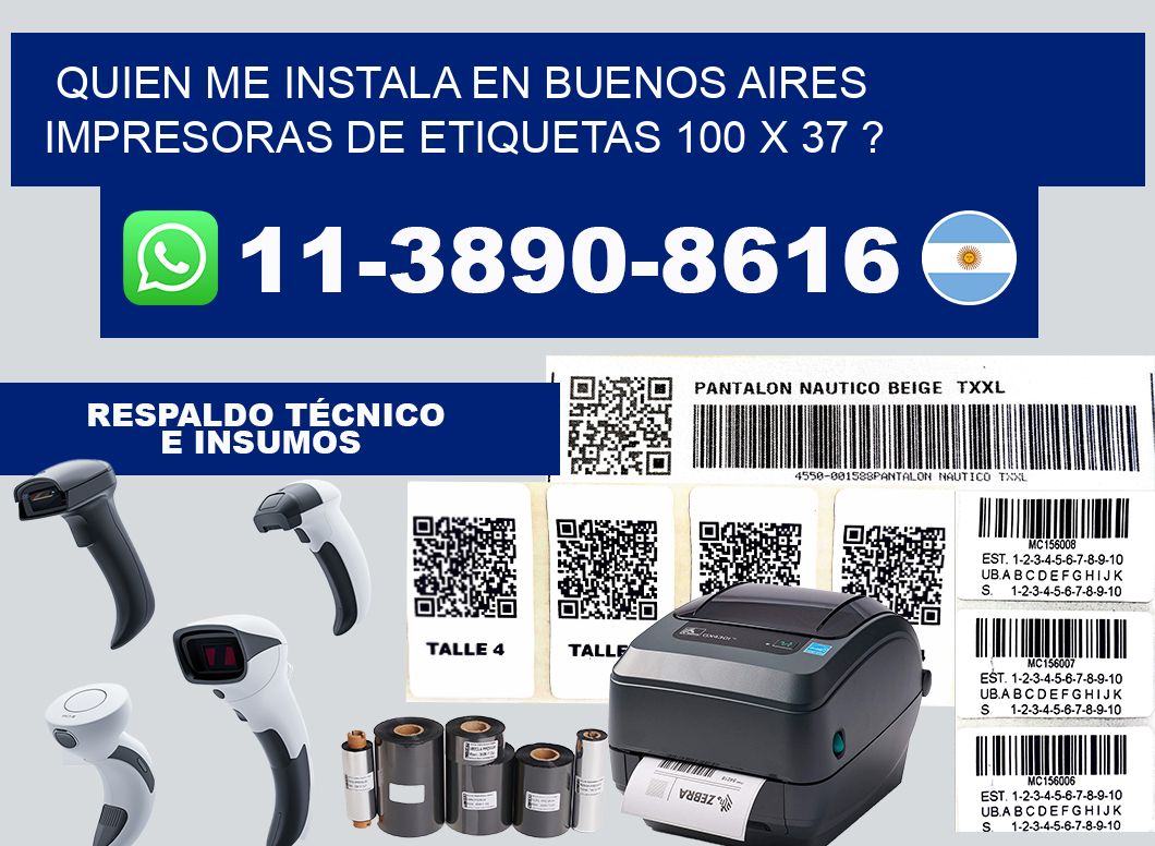 quien me instala en buenos aires impresoras de etiquetas 100 x 37 ?