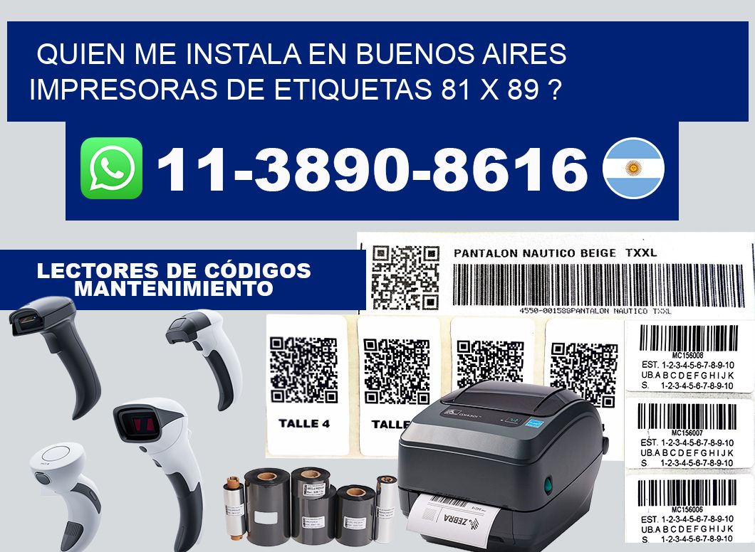 quien me instala en buenos aires impresoras de etiquetas 81 x 89 ?
