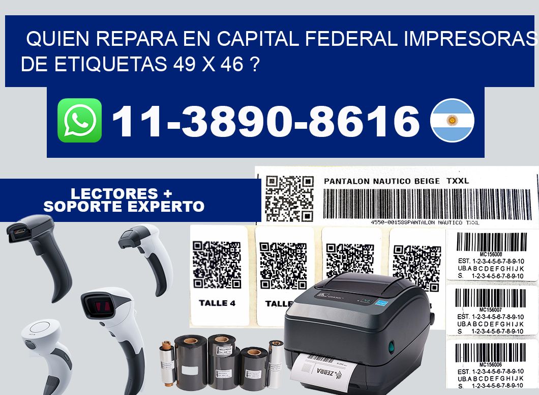 quien repara en capital federal impresoras de etiquetas 49 x 46 ?