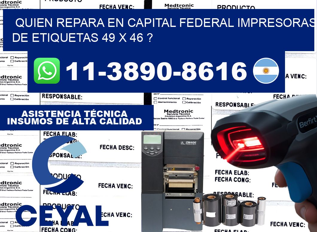 quien repara en capital federal impresoras de etiquetas 49 x 46 ?