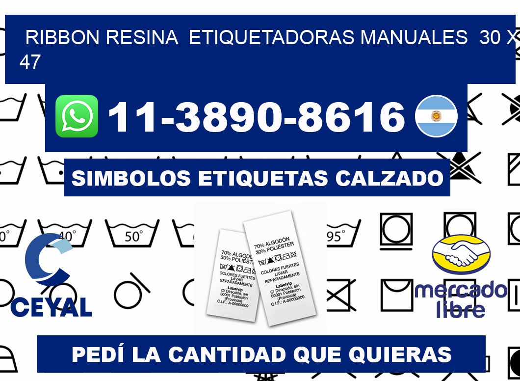 ribbon resina  Etiquetadoras Manuales  30 x 47