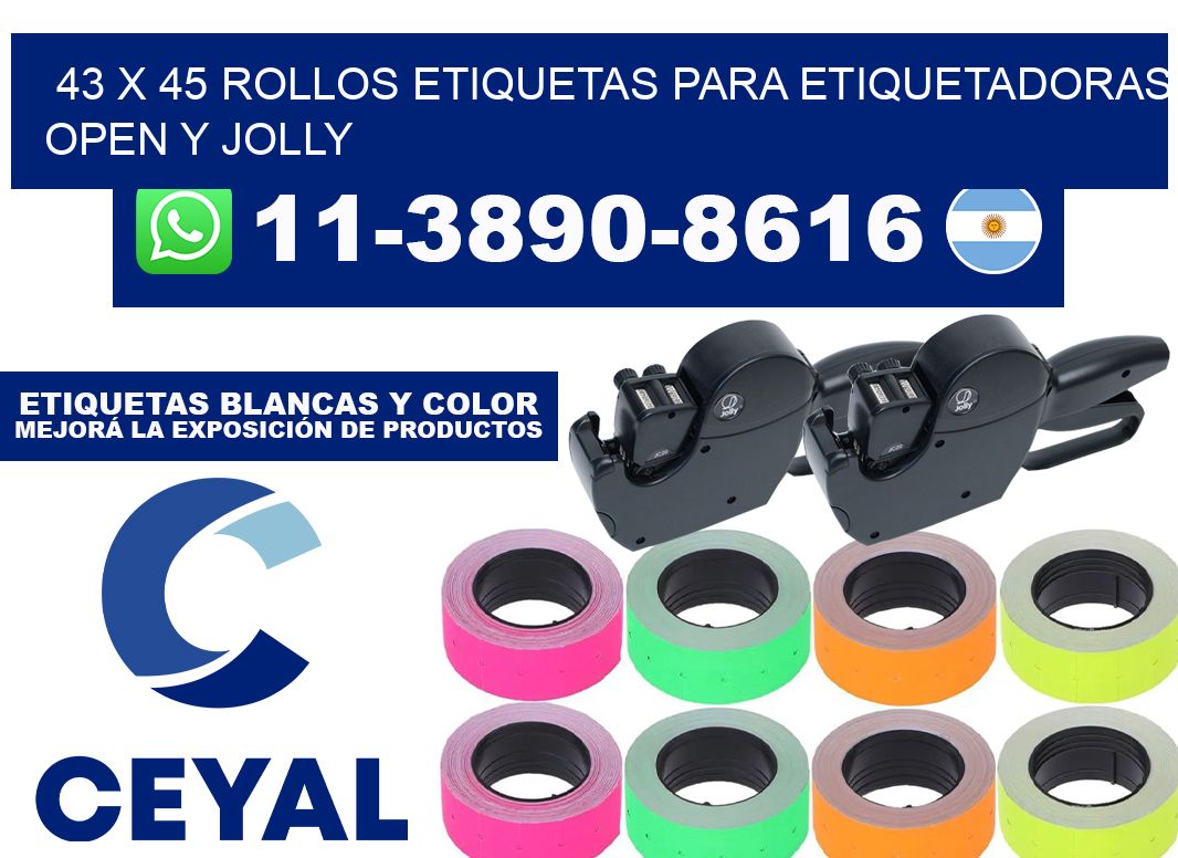 43 x 45 Rollos etiquetas para etiquetadoras open y jolly