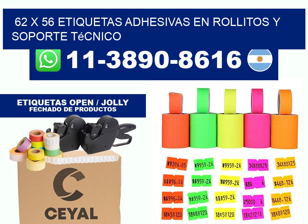 62 x 56 Etiquetas adhesivas en rollitos y soporte técnico