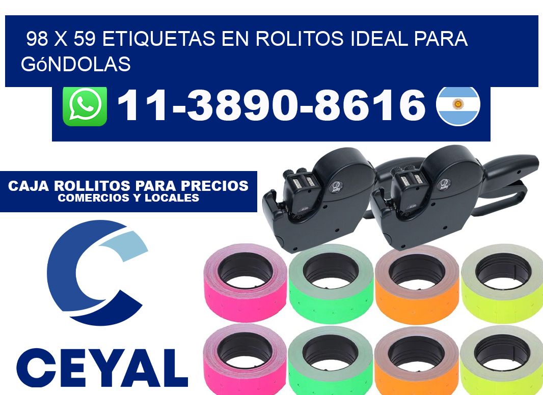 98 x 59 etiquetas en rolitos ideal para góndolas