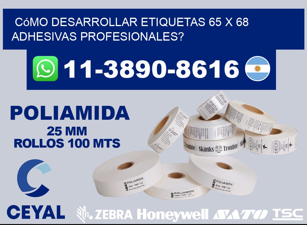 Cómo desarrollar etiquetas 65 x 68 adhesivas profesionales?