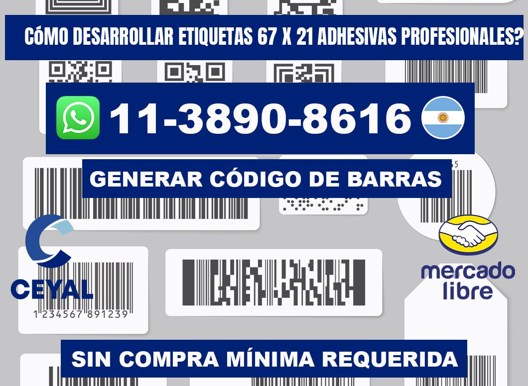 Cómo desarrollar etiquetas 67 x 21 adhesivas profesionales?