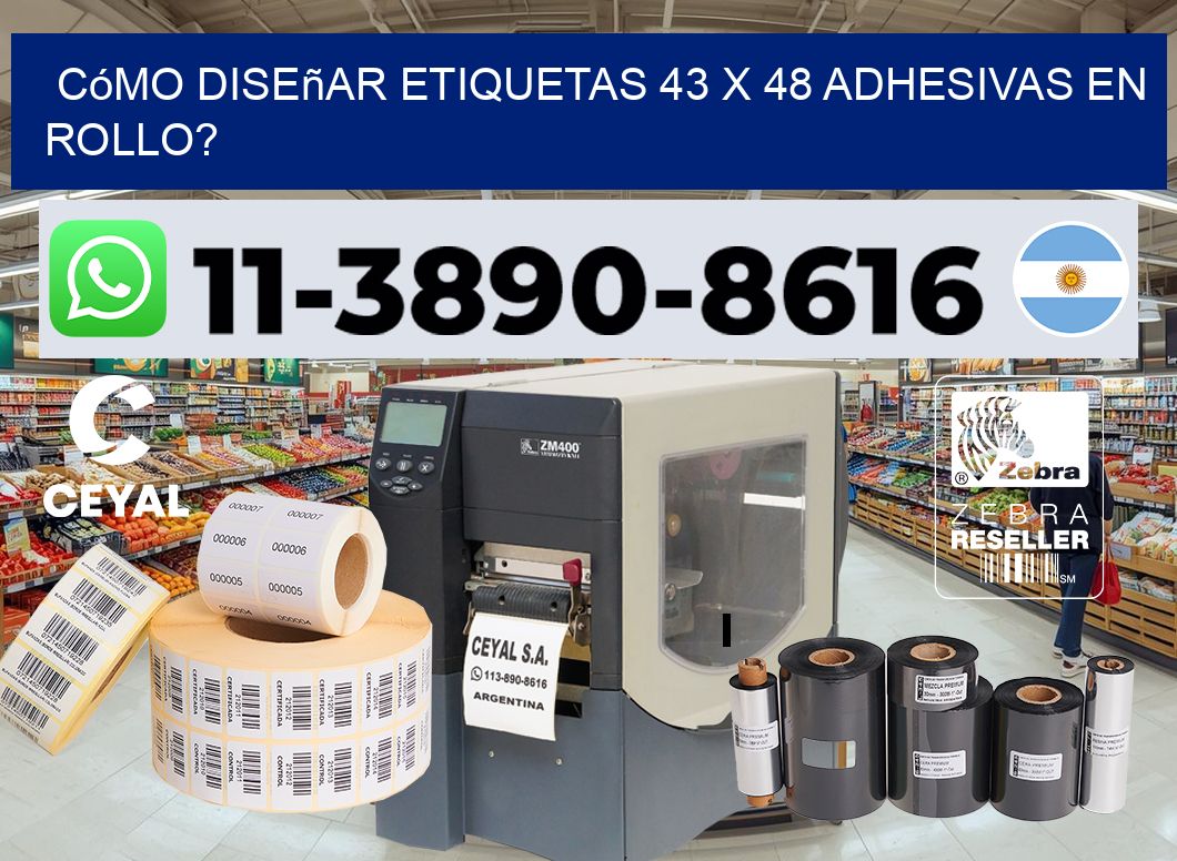 Cómo diseñar etiquetas 43 x 48 adhesivas en rollo?