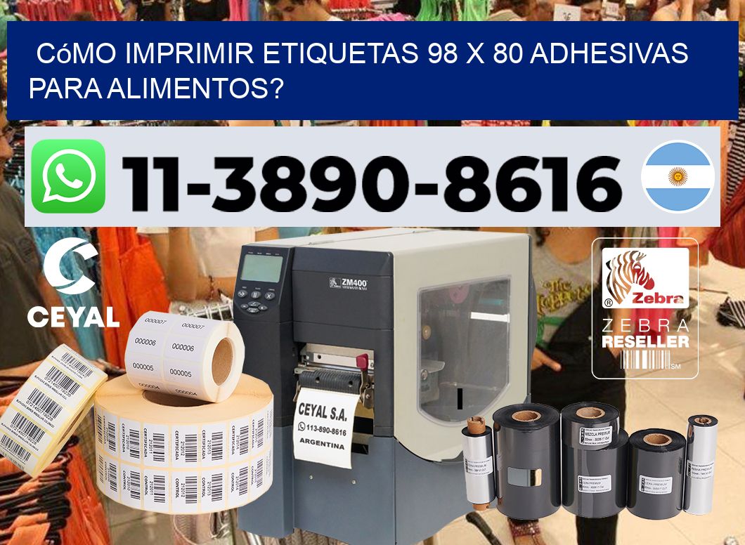Cómo imprimir etiquetas 98 x 80 adhesivas para alimentos?
