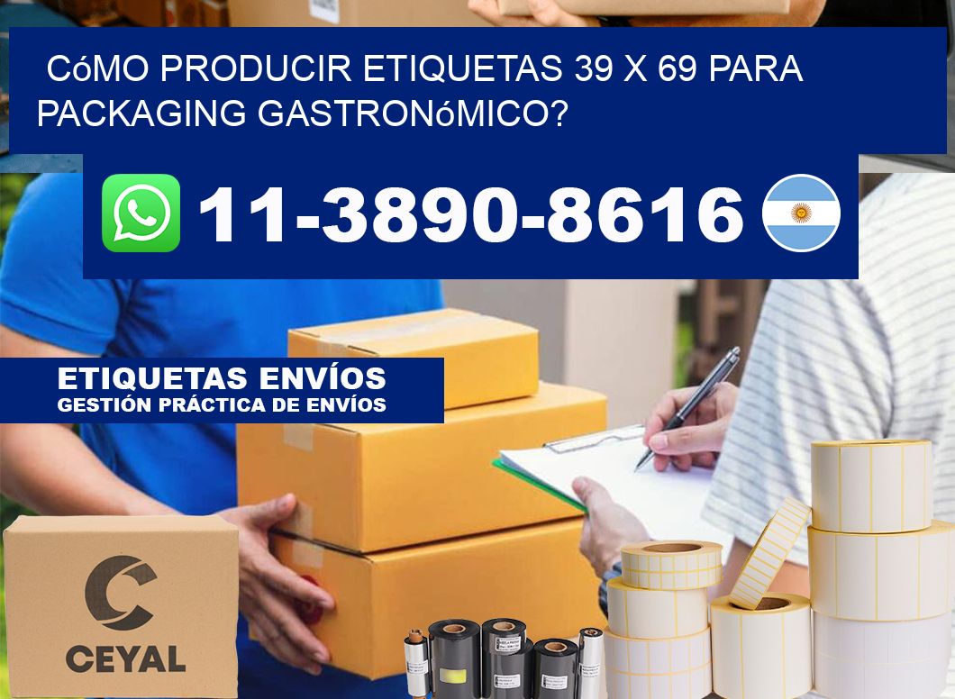 Cómo producir etiquetas 39 x 69 para packaging gastronómico?