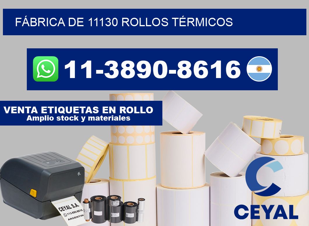 FÁBRICA DE 11130 ROLLOS TÉRMICOS