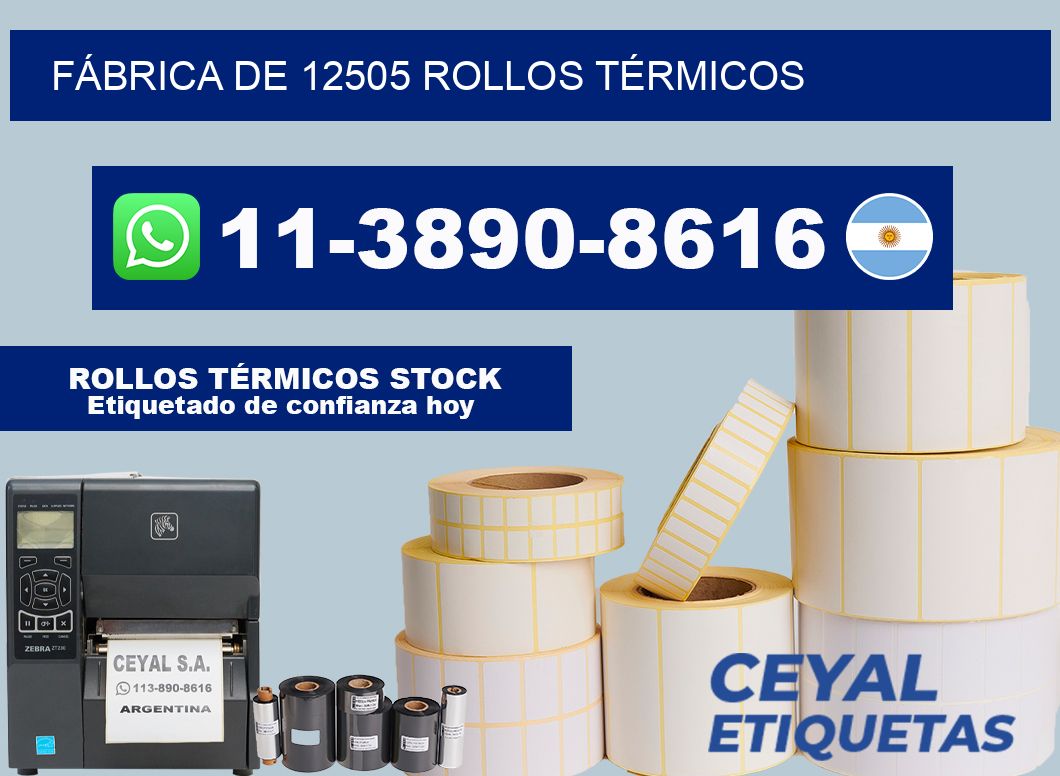 FÁBRICA DE 12505 ROLLOS TÉRMICOS