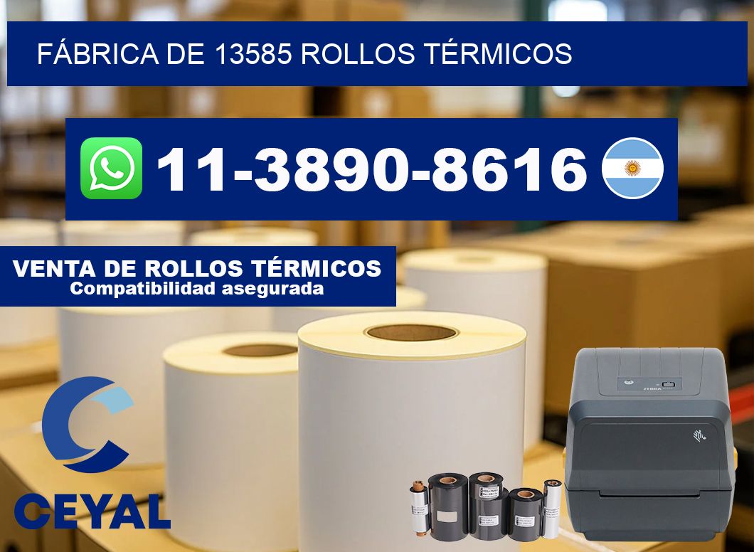 FÁBRICA DE 13585 ROLLOS TÉRMICOS