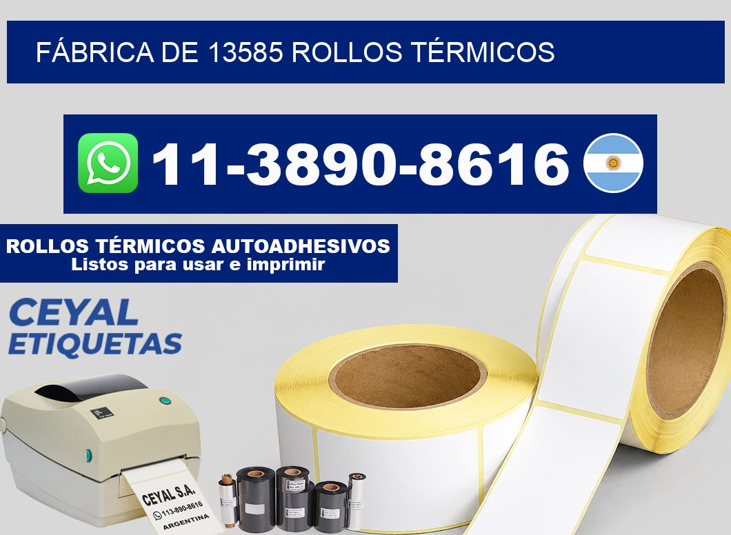 FÁBRICA DE 13585 ROLLOS TÉRMICOS