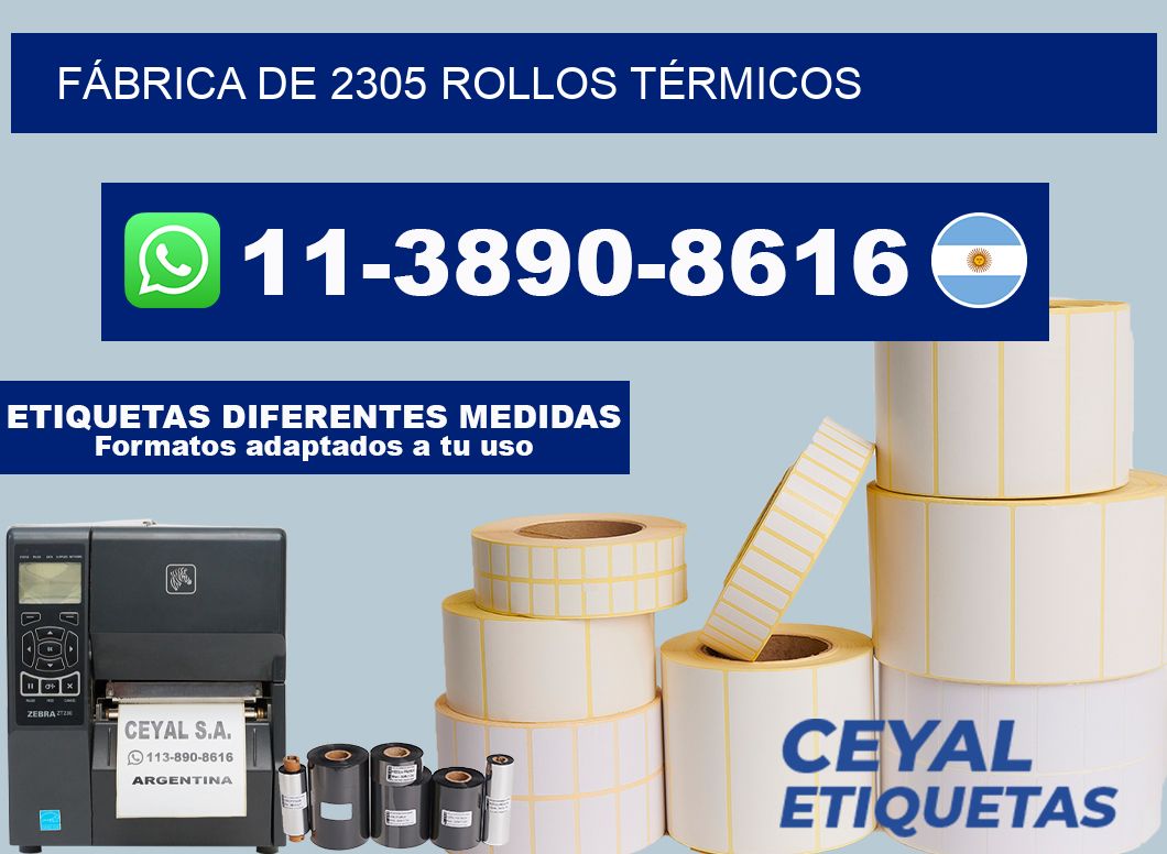 FÁBRICA DE 2305 ROLLOS TÉRMICOS