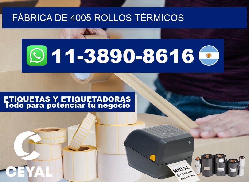 FÁBRICA DE 4005 ROLLOS TÉRMICOS