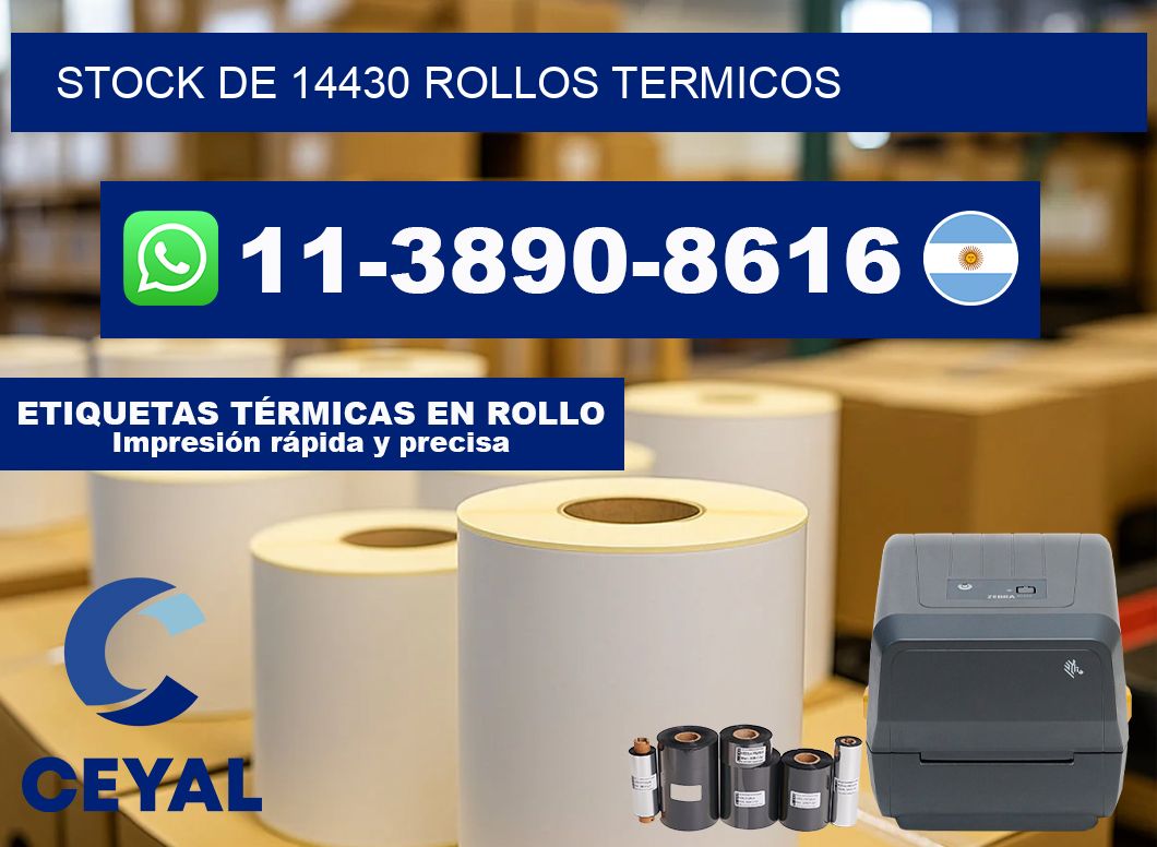 STOCK DE 14430 ROLLOS TERMICOS