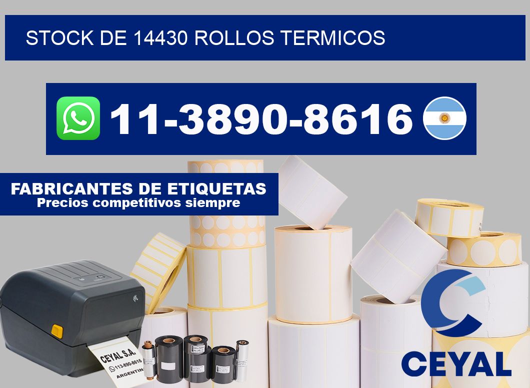 STOCK DE 14430 ROLLOS TERMICOS