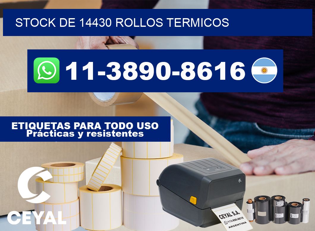 STOCK DE 14430 ROLLOS TERMICOS