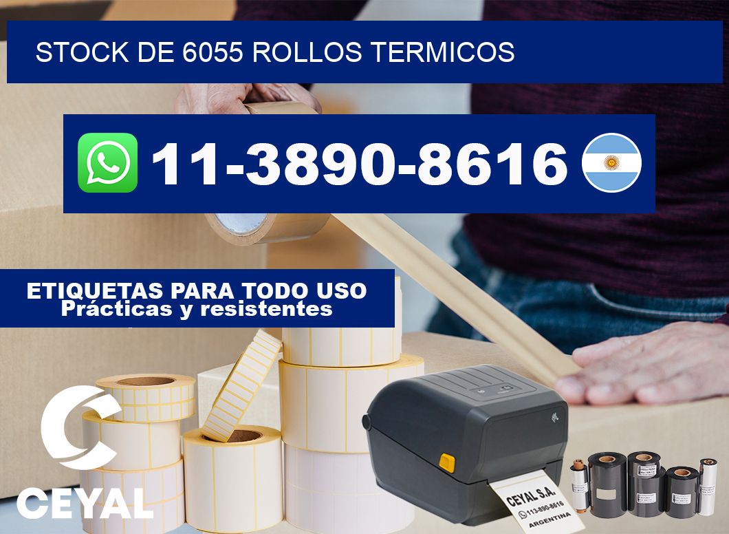 STOCK DE 6055 ROLLOS TERMICOS