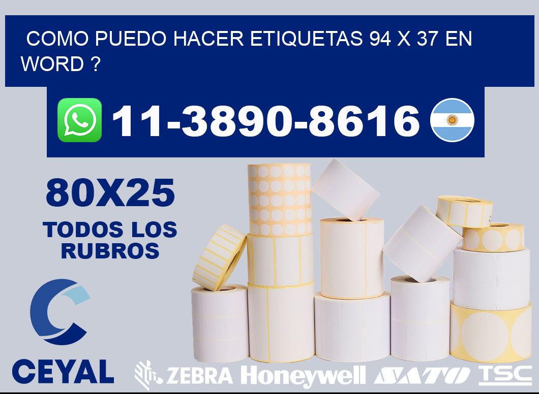 como puedo hacer etiquetas 94 x 37 en word ?