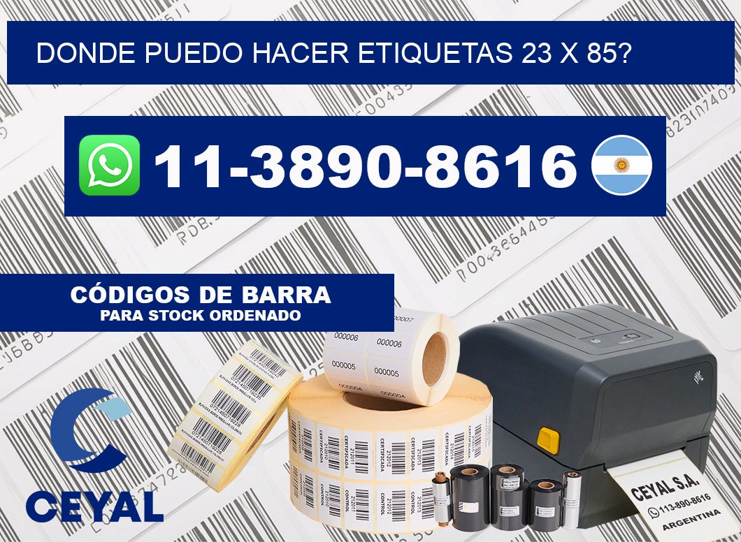 donde puedo hacer etiquetas 23 x 85?