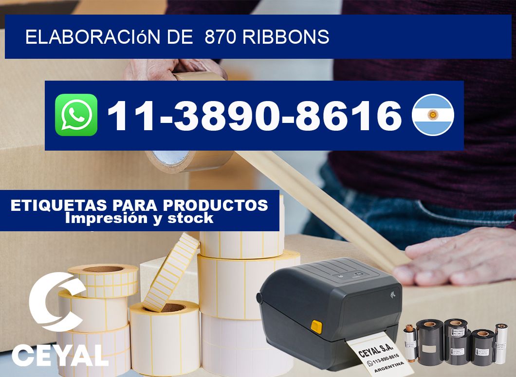 elaboración de  870 ribbons