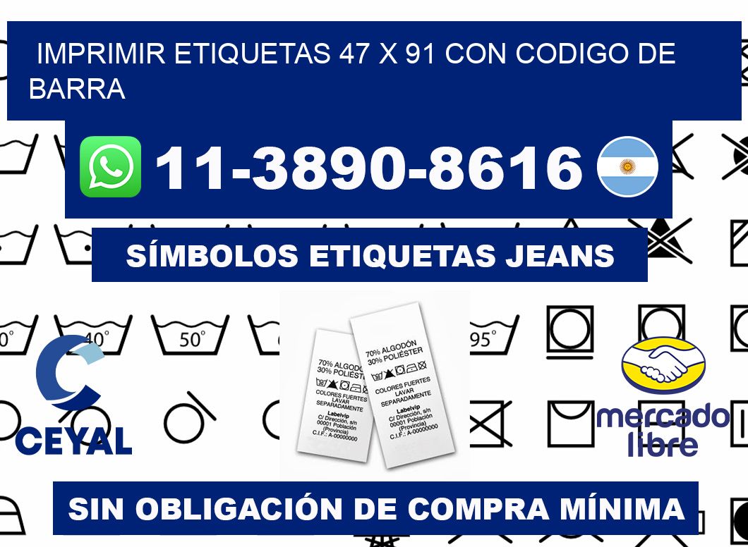 imprimir etiquetas 47 x 91 con codigo de barra