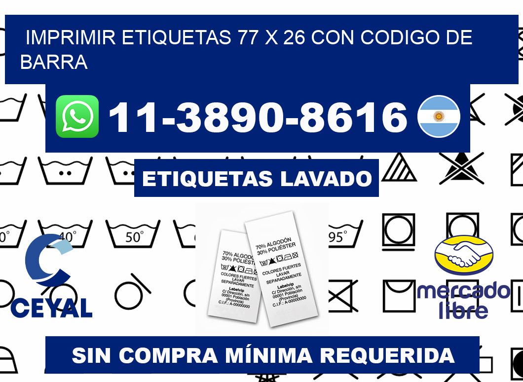 imprimir etiquetas 77 x 26 con codigo de barra