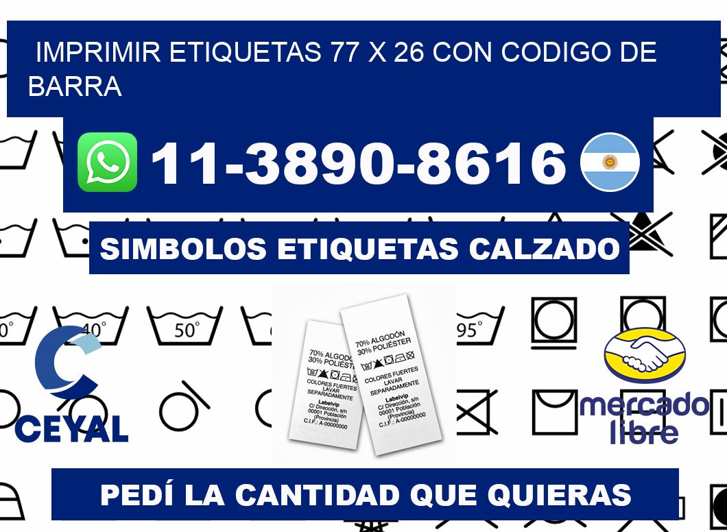 imprimir etiquetas 77 x 26 con codigo de barra