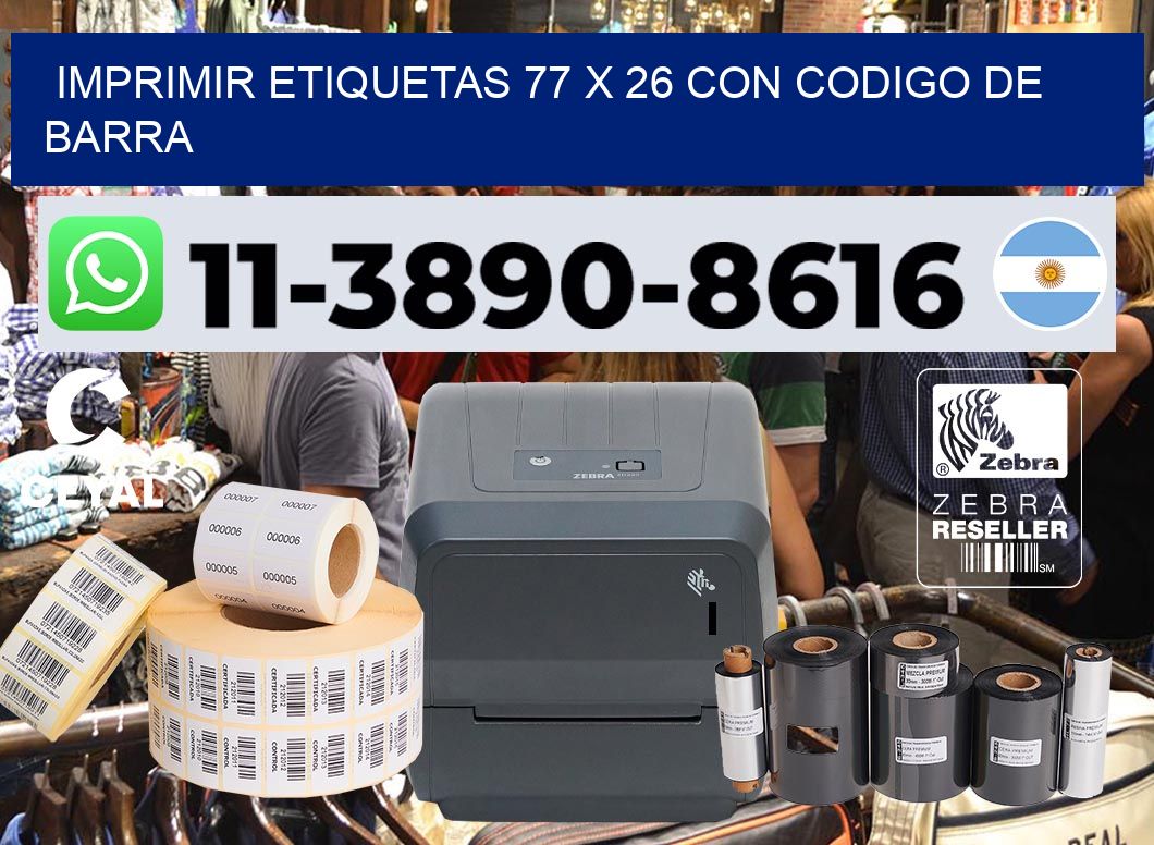 imprimir etiquetas 77 x 26 con codigo de barra